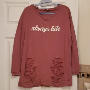 Always Late Distressed Shirt
